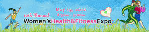 12th Annual Womens Health & Fitness Expo