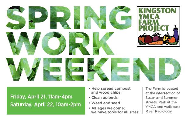 Kingston YMCA Farm Project Spring Work Weekend 2017